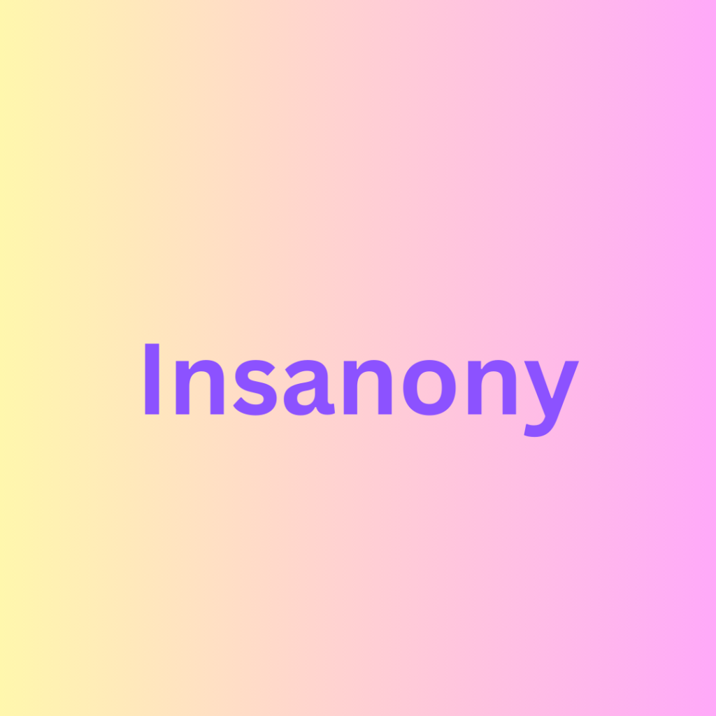 Insanony