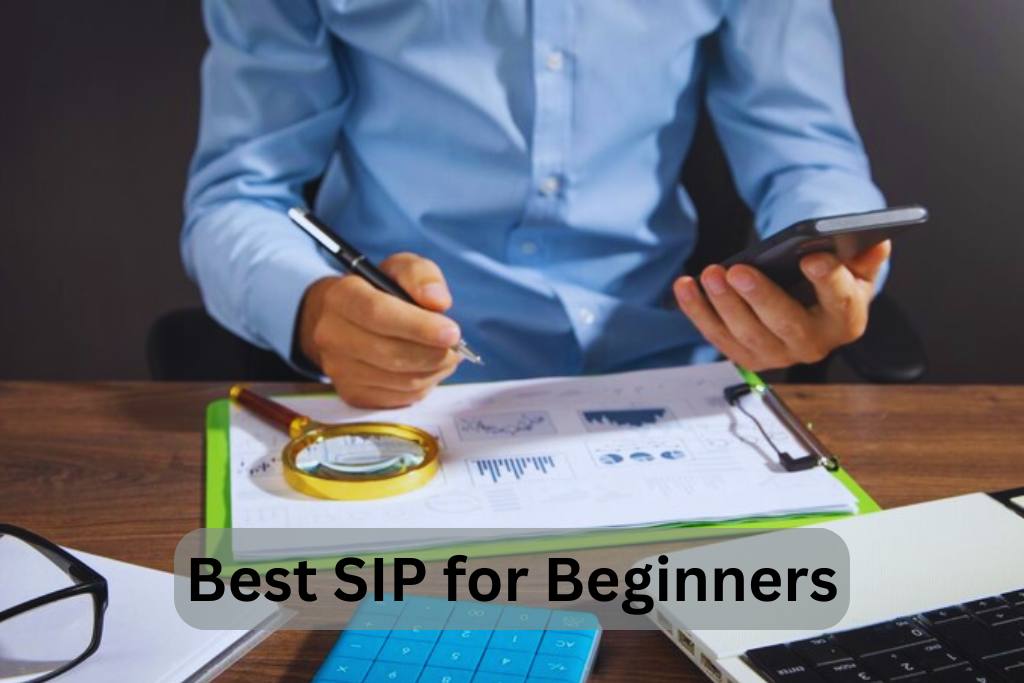 Best SIP for Beginners: A Smart Start to Wealth Building