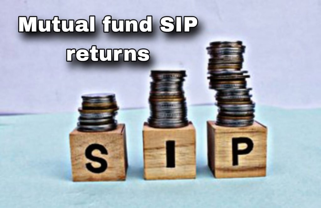 Mutual fund SIP returns