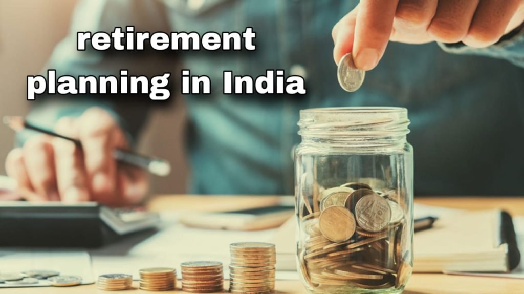 retirement planning in India